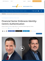 Financial institutions embrace identity-centric authentication
    
