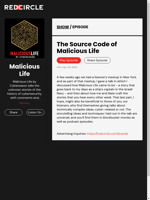  The podcast Malicious Life by Cybereason dives into the history of cybersecurity with insights from hackers experts journalists and politicians
    