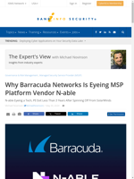  Barracuda Networks is considering acquiring N-able for remote monitoring and management
    