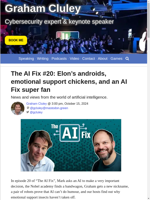  In episode 20 of The AI Fix podcast Elon Musk's robots and emotional support chickens are discussed
    