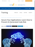 Prevent AI-generated code risk in applications through a webinar