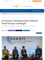 AI Summit discussed fortifying cyber defense amid privacy challenges