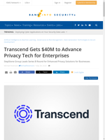  Transcend secures $40M for advancing privacy tech
    