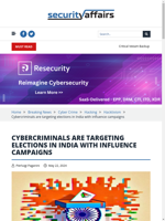  Cybercriminals are targeting elections in India with influence campaigns
    