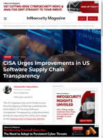  CISA urges improvements in US software supply chain transparency
    