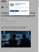  Large organizations must shift to an architectural approach for cybersecurity
    