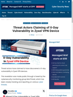  Threat actors claim to have found a 0-day vulnerability in Zyxel VPN devices
    